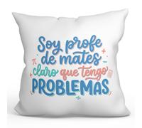 MUGFFINS Cojín con Relleno | Regalo Profesora matemáticas, Regalo Profesor matemáticas | cojín profe con Frase Claro Que Tengo Problemas en Español | 40x40cm | poliéster | Profesorado v4
