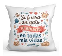 MUGFFINS cojín Novia Novio con Relleno | Si Fuera un Gato te amaría en Todas mis Vidas en Español | Regalo Aniversario, cumpleaños, romántico, San Valentín, Pareja | 40x40cm | Enamorados v5