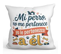 MUGFFINS cojín Perro con Relleno | Mi Perro no me Pertenece yo le pertenezco a él en Español | Regalo Original, Cojines Divertidos para Regalar, Humor | Gatitos y Perritos v1
