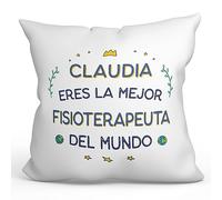 MUGFFINS Cojín Personalizable 40x40 cm para FISIOTERAPEUTA Mujer Relleno Incluído - En Español - Mejor del Mundo - Regalo Original y Divertido