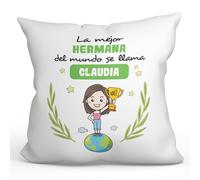 MUGFFINS Cojín Personalizable 40x40 cm para Hermana Relleno Incluído - En Español - Eres Mejor del Mundo - Regalo Original y Divertido
