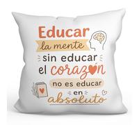 MUGFFINS cojín Profesora con Relleno | cojín Profesor con Frase Educar la Mente sin educar el corazón no es educar en absoluto en Español | Regalo profe Agradecimiento | Enseñanza v3
