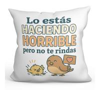 MUGFFINS Cojines Originales para Regalar con Relleno | Cojines Divertidos con Frases motivadoras | Lo estás Haciendo Horrible Pero no te Rindas en Español | 40x40cm poliéster | graciosas Ego v2
