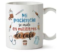 MUGFFINS regalo médico | Taza enfermera con frase Mi paciencia se mide en mililitros de café en Español 330 Ml/11 oz | Idea original para sanitarios, doctores y cuidadores | sanitarios v1