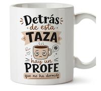 MUGFFINS regalo profesor divertido | taza profe con frase Detrás de esta taza hay un profe que no ha dormido en Español | detalle maestro cerámica 330 Ml/11 oz | desayuno colegio | Enseñanza v6