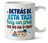 MUGFFINS regalo profesor divertido | taza profe con frase Detrás de esta taza hay un profe que no ha dormido en Español | detalle maestro cerámica 330 Ml/11 oz | desayuno colegio | Profesorado v2