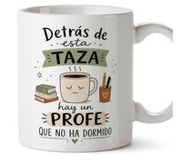 MUGFFINS regalo profesor divertido | taza profe con frase Detrás de esta taza hay un profe que no ha dormido en Español | detalle maestro cerámica 330 Ml/11 oz | desayuno colegio | Enseñanza v5