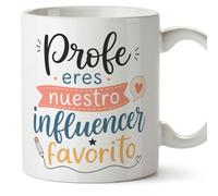 MUGFFINS regalo profesor divertido | taza profe con frase Profe eres nuestro influencer favorito en Español | detalle maestro cerámica 330 Ml/11 oz | desayuno colegio | Enseñanza v8