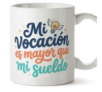 MUGFFINS regalo profesora divertida | regalo profesor divertido | taza profe Mi vocación es mayor que mi sueldo en Español 330 Ml | cerámica resistente | Profesorado v2
