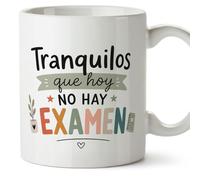 MUGFFINS regalo profesora divertida | regalo profesor divertido | taza profe Tranquilos que hoy no hay examen en Español 330 Ml | cerámica resistente | Enseñanza v5