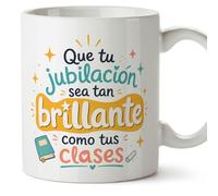 MUGFFINS regalo profesora jubilación | Taza profe con frase Que tu jubilación sea tan brillante como tus clases en Español | Cerámica 330 Ml 11 oz | Infantil v1