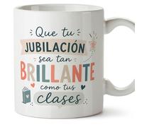 MUGFFINS regalo profesora jubilación | Taza profe con frase Que tu jubilación sea tan brillante como tus clases en Español | Cerámica 330 Ml 11 oz | Enseñanza v2