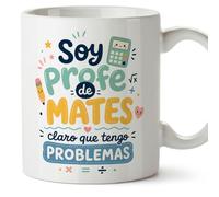 MUGFFINS regalo profesora matemáticas | taza profe con frase Soy profe de mates claro que tengo problemas en Español | cerámica 330 Ml 11 oz | desayuno | Infantil v9