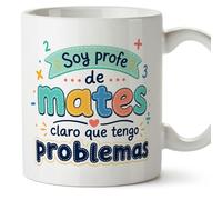 MUGFFINS regalo profesora matemáticas | taza profe con frase Soy profe de mates claro que tengo problemas en Español | cerámica 330 Ml 11 oz | desayuno | Infantil v4