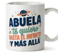 MUGFFINS taza abuela con frase Abuela te quiero hasta el infinito y más allá en Español | regalo original cumpleaños navidad | 330 Ml 11 oz | Abuelitos-3 v1
