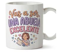 MUGFFINS taza abuela con frase Vas a ser una abuela excelente en Español | regalo original cumpleaños navidad | 330 Ml 11 oz | Abuelitos-3 v1