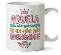 MUGFFINS Taza abuela cumpleaños | idea regalo original | frase Abuela cada año que cumples es un año más queriéndote en Español | 330 Ml | cerámica resistente | Abuelitos-3 v1