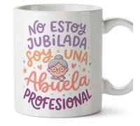 MUGFFINS taza abuela divertida con frase No estoy jubilada soy una abuela profesional en Español | regalo cumpleaños navidad | 330 Ml 11 oz | Abuelitos-3 v1
