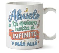 MUGFFINS taza abuelo con frase Abuelo te quiero hasta el infinito y más allá en Español | regalo original | cumpleaños, navidad | 330 Ml / 11 oz | Abuelitos-3 v5