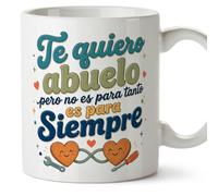 MUGFFINS taza abuelo con frase Te quiero abuelo pero no es para tanto es para siempre en Español | regalo original | cumpleaños, navidad | 330 Ml / 11 oz | Abuelitos-3 v2