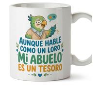 MUGFFINS taza abuelo divertida con frase Aunque hable como un loro mi abuelo es un tesoro en Español | regalo cumpleaños navidad | 330 Ml 11 oz | Abuelitos-3 v1