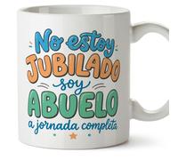 MUGFFINS taza abuelo divertida con frase No estoy jubilado soy abuelo a jornada completa en Español | regalo cumpleaños navidad | 330 Ml 11 oz | Abuelitos-3 v1