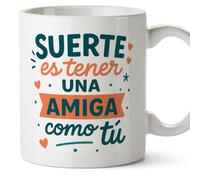 MUGFFINS Taza amiga con frase Suerte es tener una amiga como tú en Español 330 Ml 11 oz | regalos amigas originales | Idea regalo cumpleaños amistad | BFF v2