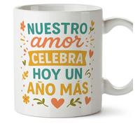 MUGFFINS Taza aniversario con frase Nuestro amor celebra hoy un año más en Español 330 Ml 11 oz | regalo aniversario pareja | para él para ella marido mujer | Juntos v1