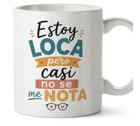 MUGFFINS taza con frases divertidas para mejores amigas Amistad v2 | Cerámica 330 ml; «Estoy loca pero casi no se me nota» en Español