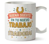 MUGFFINS taza despedida compañera trabajo con frase Buena suerte en tu nuevo trabajo ¡Traidora! en Español | regalo despedida trabajo graciosa divertida | 330 Ml 11 oz | cerámica | Adiós compa v2