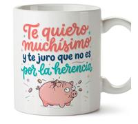 MUGFFINS Taza divertida para padre con frase Papá Te quiero muchísimo y te juro que no es por la herencia en Español | Regalo original Día del Padre | 330 Ml | papi mami v2