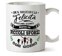 MUGFFINS Taza en Italiano Che il successo e la felicità possano seguirti mentre FAI piccoli sforzi ogni Giorno