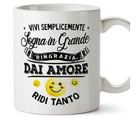 MUGFFINS Taza en Italiano VIVI semplicemente, sogna in Grande, ringrazia, dai Amore, ridi Tanto.