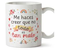MUGFFINS Taza enamorados y amistad con frase Me haces creer que no todo es tan malo en Español | Regalo original | 330 Ml 11 oz | Apta microondas y lavavajillas | enamorados v1