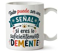 MUGFFINS taza frases divertidas risa v3 | Frase Todo puede ser una señal si eres lo suficientemente en Español, cerámica de 330 ml