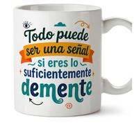 MUGFFINS taza frases divertidas risa v4 | Frase Todo puede ser una señal si eres lo suficientemente en Español, cerámica de 330 ml