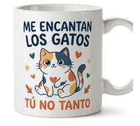 MUGFFINS Taza gato Me encantan los gatos Tú no tanto en Español | regalo original, tazas divertidas para regalar, humor, graciosas | 330 Ml / 11 oz | gatitos y perritos v5