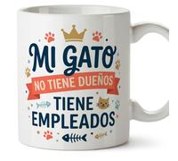 MUGFFINS Taza gato Mi gato no tiene dueños tiene empleados en Español | regalo original, tazas divertidas para regalar, humor, graciosas | 330 Ml / 11 oz | gatitos y perritos v5
