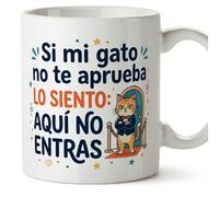 MUGFFINS Taza gato Si mi gato no te aprueba lo siento: aquí no entras en Español | regalo original, tazas divertidas para regalar, humor, graciosas | 330 Ml / 11 oz | gatitos y perritos v1