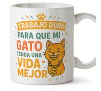 MUGFFINS Taza gato Trabajo duro para que mi gato tenga una vida mejor en Español | regalo original, tazas divertidas para regalar, humor, graciosas | 330 Ml / 11 oz | gatitos y perritos v4