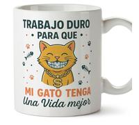 MUGFFINS Taza gato Trabajo duro para que mi gato tenga una vida mejor en Español | regalo original, tazas divertidas para regalar, humor, graciosas | 330 Ml / 11 oz | gatitos y perritos v3