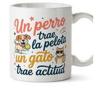 MUGFFINS Taza gato Un perro trae la pelota un gato trae actitud en Español | regalo original, tazas divertidas para regalar, humor, graciosas | 330 Ml / 11 oz | gatitos y perritos v4