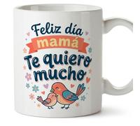 MUGFFINS Taza mamá con frase Feliz día mamá Te quiero mucho en Español | regalo madre | 330 Ml 11 oz | Idea original para regalar | papi mami v6