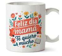 MUGFFINS Taza mamá con frase Feliz día mamá Te quiero mucho en Español | regalo madre | 330 Ml 11 oz | Idea original para regalar | progenitores v2