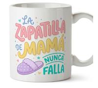 MUGFFINS Taza mamá con frase La zapatilla de mamá nunca falla en Español | regalo madre | 330 Ml 11 oz | Idea original para regalar | papi mami v3