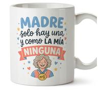 MUGFFINS Taza mamá con frase Madre solo hay una y como la mía ninguna en Español | regalo madre | 330 Ml 11 oz | Idea original para regalar | papi mami v9