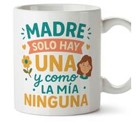 MUGFFINS Taza mamá con frase Madre solo hay una y como la mía ninguna en Español | regalo madre | 330 Ml 11 oz | Idea original para regalar | pa y ma v2