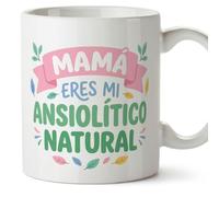 MUGFFINS Taza mamá con frase Mamá eres mi ansiolítico natural en Español | regalo madre | 330 Ml 11 oz | Idea original para regalar | papi mami v4