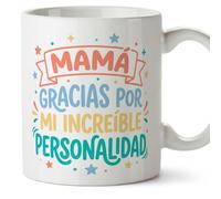 MUGFFINS Taza mamá con frase Mamá gracias por mi increíble personalidad en Español | regalo madre | 330 Ml 11 oz | Idea original para regalar | papi mami v3
