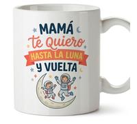 MUGFFINS Taza mamá con frase Mamá te quiero hasta la luna y vuelta en Español | regalo madre | 330 Ml 11 oz | Idea original para regalar | papi mami v2